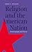 Religion and the American Nation by John F.   Wilson