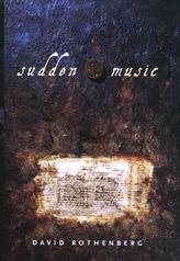 Sudden Music: Improvisation, Sound, Nature