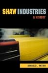 Shaw Industries: A History