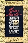 Dear Master: Letters of a Slave Family (Brown Thrasher Books)