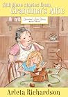 Still More Stories from Grandma's Attic (Volume 3)