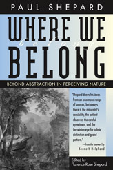 Where We Belong: Beyond Abstraction in Perceiving Nature (Hardcover)