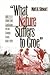 What Nature Suffers to Groe: Life, Labor, and Landscape on the Georgia Coast, 1680-1920 (Wormsloe Foundation Publication Ser.)