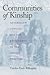 Communities of Kinship: Antebellum Families and the Settlement of the Cotton Frontier