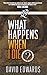 What Happens When I Die?