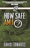 How Safe Am I? (Questions For Life)