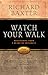 Watch Your Walk (Victor Classics)