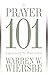 Prayer 101: Experiencing the Heart of God