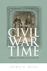 Civil War Time: Temporality & Identity In America, 1861-1865