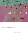 Mead: An Epithala...