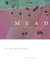 Mead: An Epithalamion