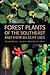 Forest Plants of the Southeast and Their Wildlife Uses