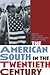 The American South in the Twentieth Century