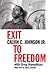 Exit to Freedom
