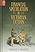 Financial Speculation in Victorian Fiction: Plotting Money and the Novel Genre, 1815–1901