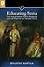 Educating Seeta: The Anglo-Indian Family Romance and the Poetics of Indirect Rule (VICTORIAN CRITICAL INTERVENTIO)