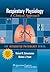 Respiratory Physiology by Richard M. Schwartzstein MD