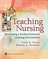 Teaching Nursing: Developing a Student-centered Learning Environment