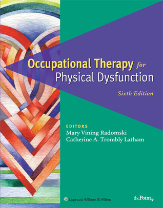 Occupational Therapy for Physical Dysfunction (Hardcover)