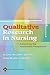 Qualitative Research in Nursing: Advancing the Humanistic Imperative (Nursing Research)