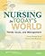 Nursing in Today's World: Trends, Issues & Management