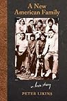 A New American Family by Peter Likins
