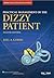 Practical Management of the Dizzy Patient