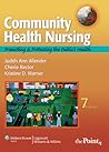 Community Health Nursing, Promoting and Protecting the Public's Health