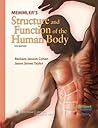 MEMMLER'S STRUCTURE AND FUNCTION OF THE HUMAN BODY: . MEMMLER'S STRUCTURE AND FUNCTION OF THE HUMAN BODY: .