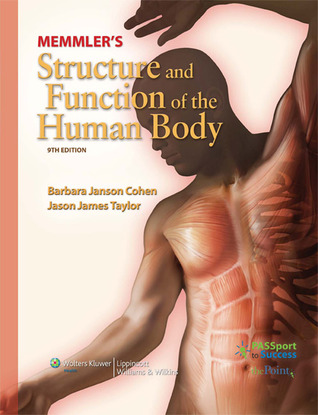 Memmler's Structure and Function of the Human Body