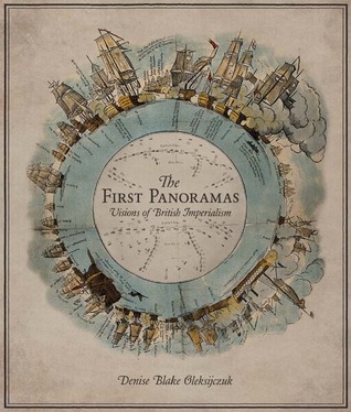 The First Panoramas: Visions of British Imperialism (Paperback)