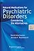 Natural Medications for Psychiatric Disorders: Considering the Alternatives