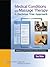 Medical Conditions and Massage Therapy: A Decision Tree Approach (LWW Massage Therapy and Bodywork Educational Series): .