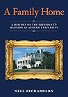 A Family Home: A History of the President's Mansion at Auburn University