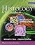 Histology: A Text and Atlas, with Correlated Cell and Molecular Biology, 6th Edition
