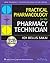 Practical Pharmacology for the Pharmacy Technician: . (Lww Pharmacy Technician Education)