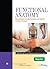 FUNCTIONAL ANATOMY- HARDCOVER: . (Lww Massage Therapy & Bodywork Educational Series)