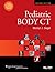 Pediatric Body CT
