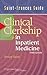 Clinical Clerkship in Inpatient Medicine (Saint-frances Guide)