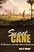 Sweet Cane: The Architectur...