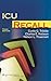 ICU Recall