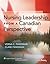 Nursing Leadership from a Canadian Perspective