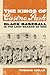 The Kings of Casino Park: Black Baseball in the Lost Season of 1932