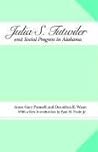Julia S. Tutwiler and Social Progress In Alabama (Library of Alabama Classics)