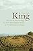 King: The Social Archaeolog...