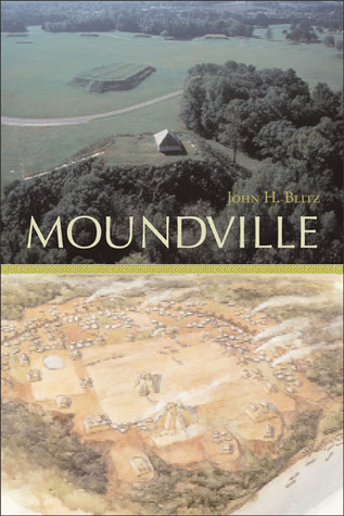 Moundville (Alabama: The Forge of History)