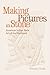 Making Pictures in Stone by Edward J. Lenik