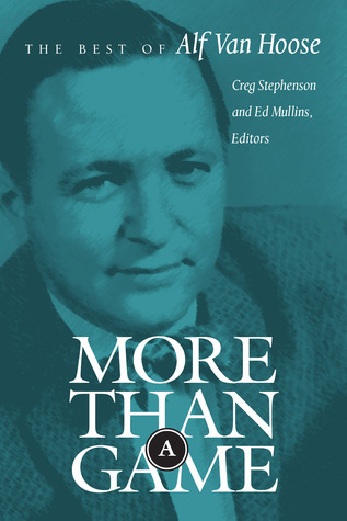 More than a Game: The Best of Alf Van Hoose