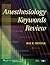 Anesthesiology Keywords Review