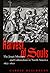 Harvest of Souls: The Jesuit Missions and Colonialism in North America, 1632-1650 (Volume 22) (McGill-Queen's Indigenous and Northern Studies)